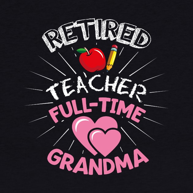 RETIRED TEACHER: Retired Teacher Full Time Grandma by CheesyB